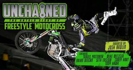 VIDEO. Unchained:The Untold Story of Freestyle Motocross - Xoffroad