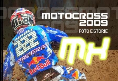 Motocross 2009. Foto e Storie