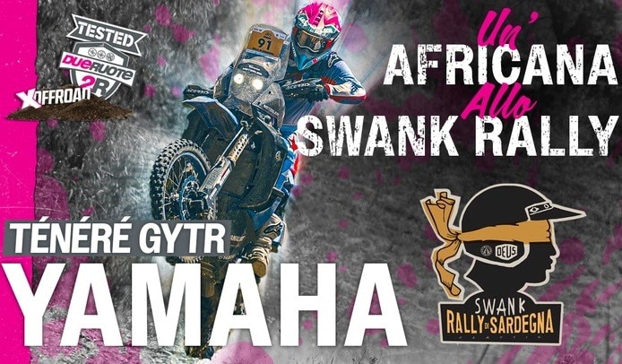 Yamaha Ténéré GYTR: un'africana allo Swank Rally! Yamaha Ténéré GYTR: un'africana allo Swank Rally!
