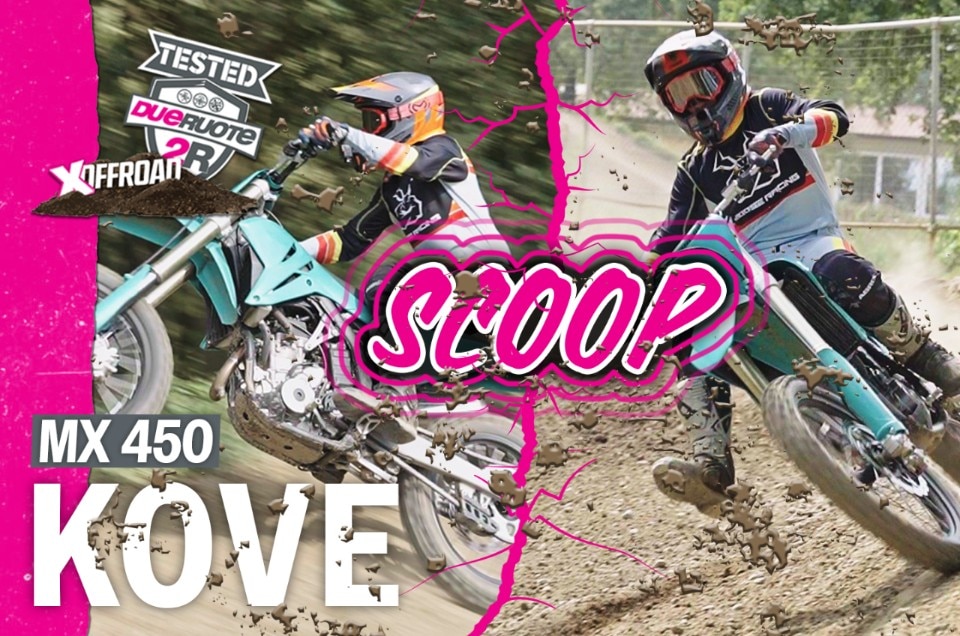Anteprima test KOVE MX 450: senza paura!